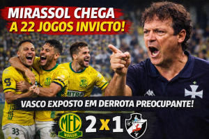 MIRASSOL CONSOLIDA FORTALEZA NO MAIÃO, AMPLIA INVENCIBILIDADE E EXPÕE FRAGILIDADES DO VASCO
