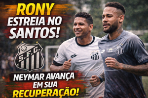 Rony estreia em treinos no Santos, e Neymar avança na recuperação para os clássicos