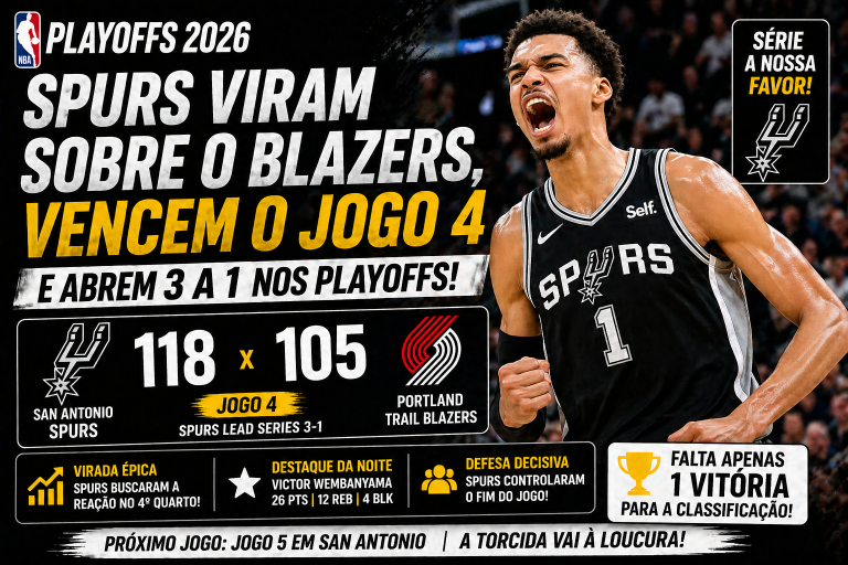 A VIRADA CONSAGRADORA DO SAN ANTONIO SPURS NO JOGO 4 CONTRA O PORTLAND TRAIL BLAZERS