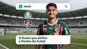 Palmeiras x Fluminense: O Duelo Que Define o Padrão do Futebol Brasileiro Moderno