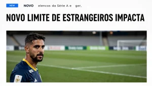 Novo limite de estrangeiros impacta elencos da Série A e gera renovações em clubes brasileiros