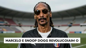 Marcelo e Snoop Dogg revolucionam o futebol francês com investimento recorde