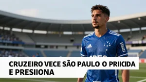 Cruzeiro vence São Paulo e pressiona por vaga na final da competição